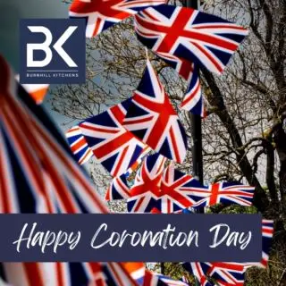 Everyone at Burnhill Kitchens wishes you all a Happy Coronation Day. Enjoy the celebrations